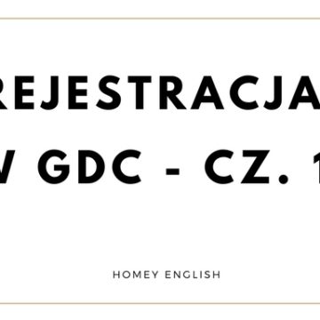 Rejestracja w GDC cz.1